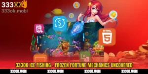 333OK Ice Fishing - Frozen Fortune Mechanics Uncovered